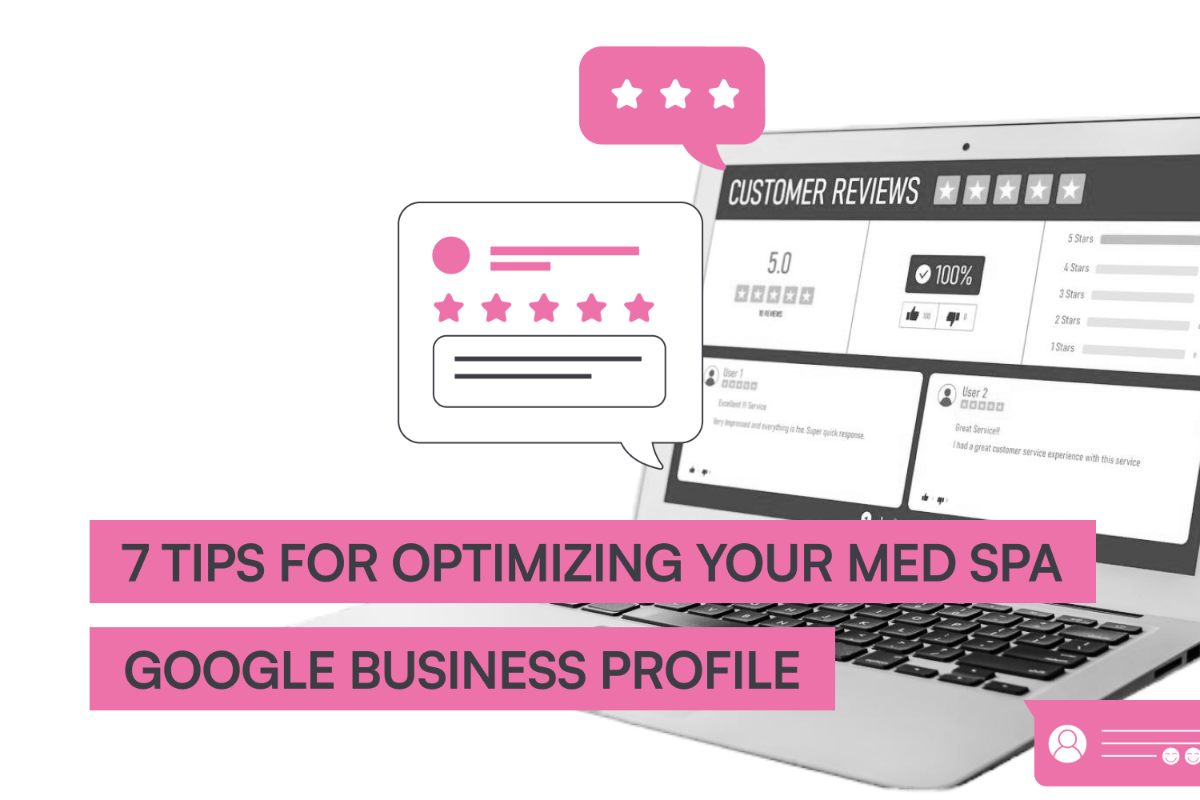 7 tips for optimizing your med spa Google Business Profile