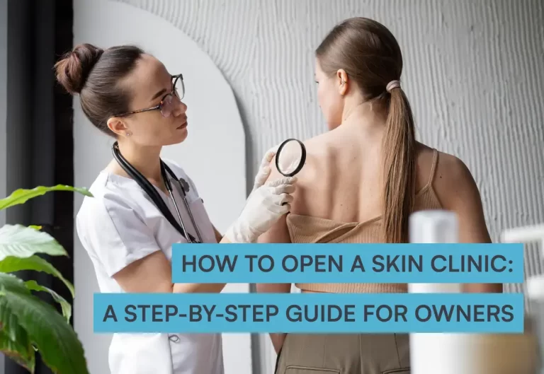 How to open a skin clinic