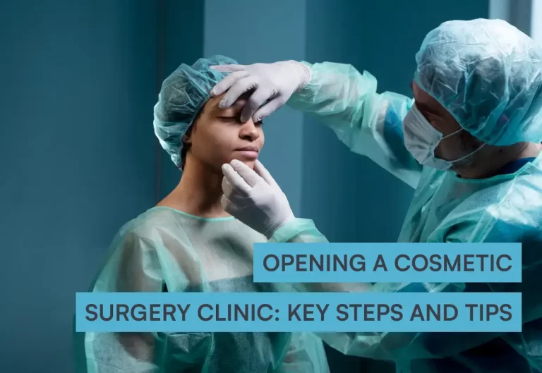 opening a cosmetic surgery clinic