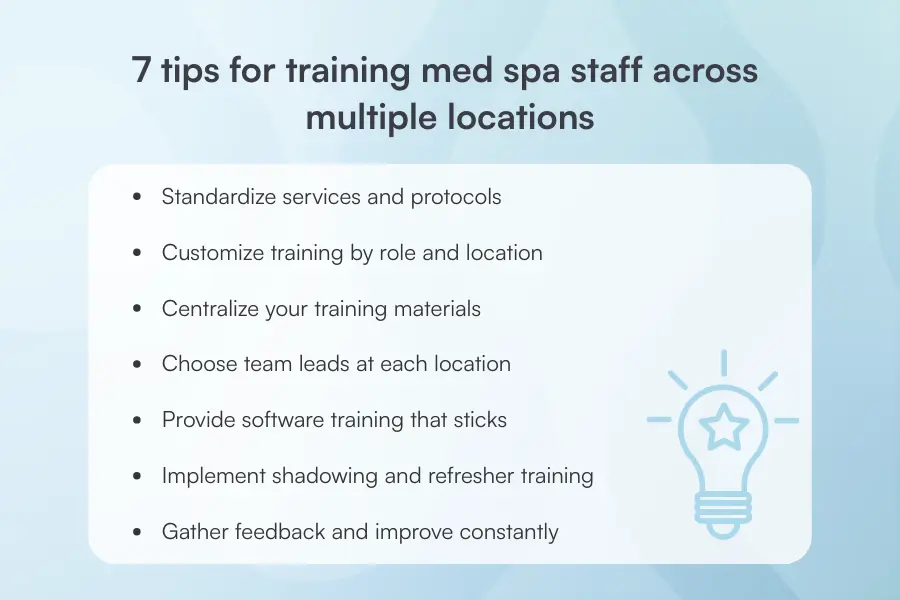 List of 7 med spa staff training tips for multiple locations