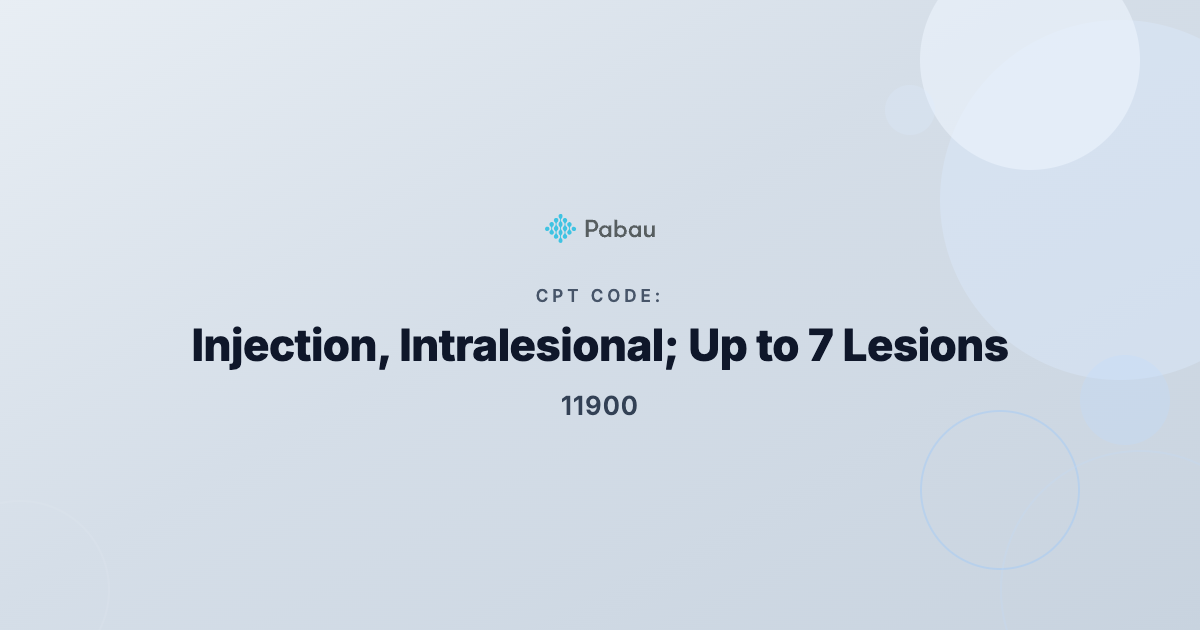 cpt code for glutathione injection CPT Code 11900: Injection, Intralesional; Up to 7 Lesions