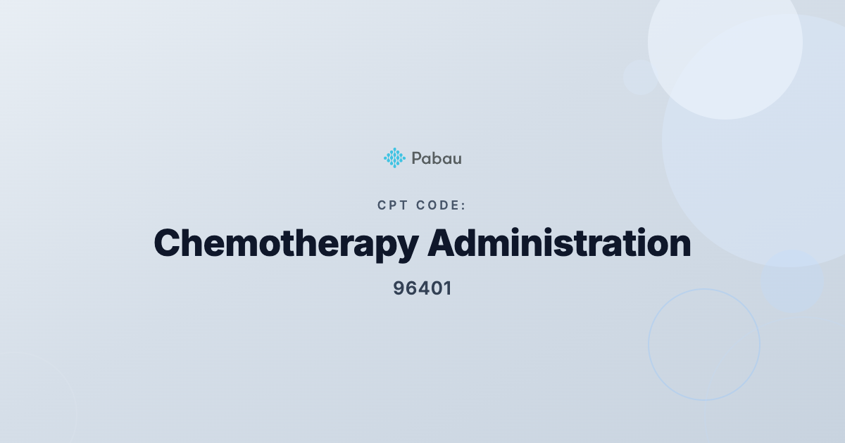 CPT Code 96401: Chemotherapy Administration, Subcutaneous or