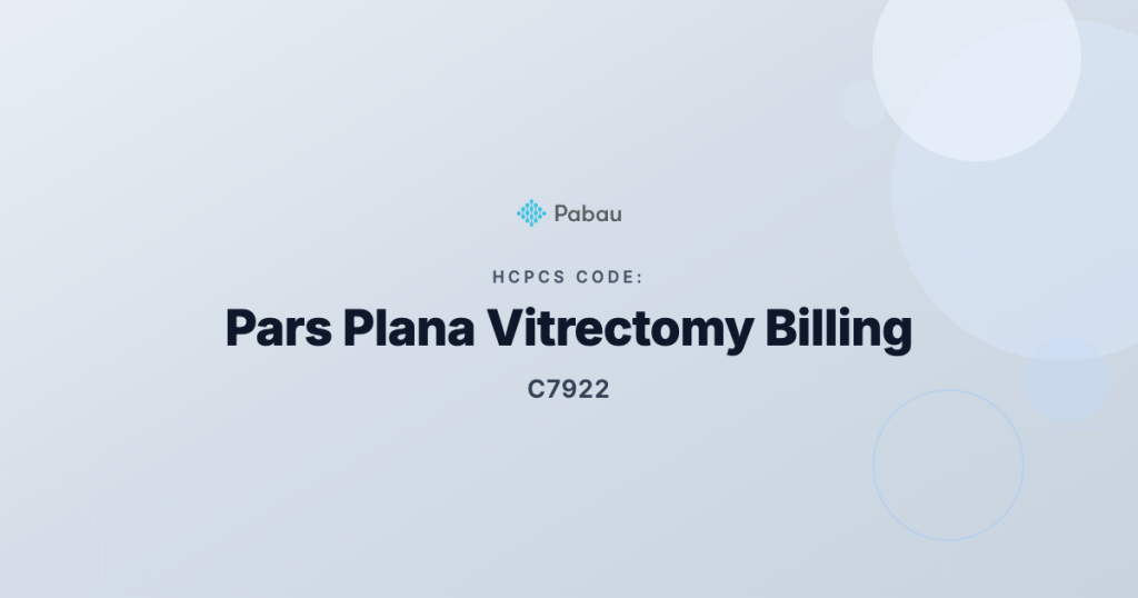 Ccsd Code C7922 Pars Plana Vitrectomyvitreous Biopsy