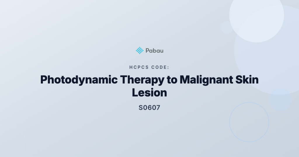 Ccsd Code S0607 Photodynamic Therapy To Malignant Lesion Of Skin Four Or More