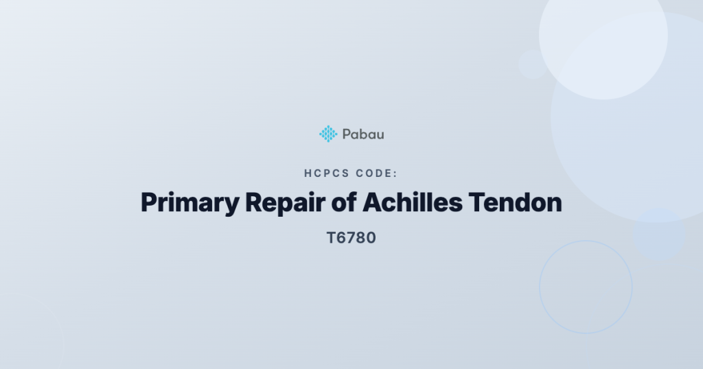 Ccsd Code T6780 Primary Repair Of Achilles Tendon
