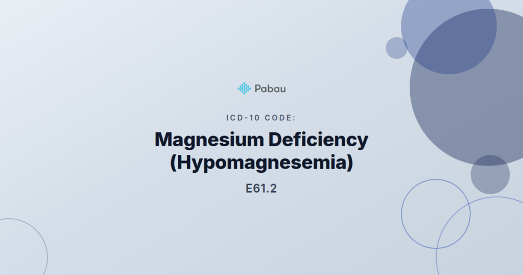 Icd 10 Code E612 Hypomagnesemia