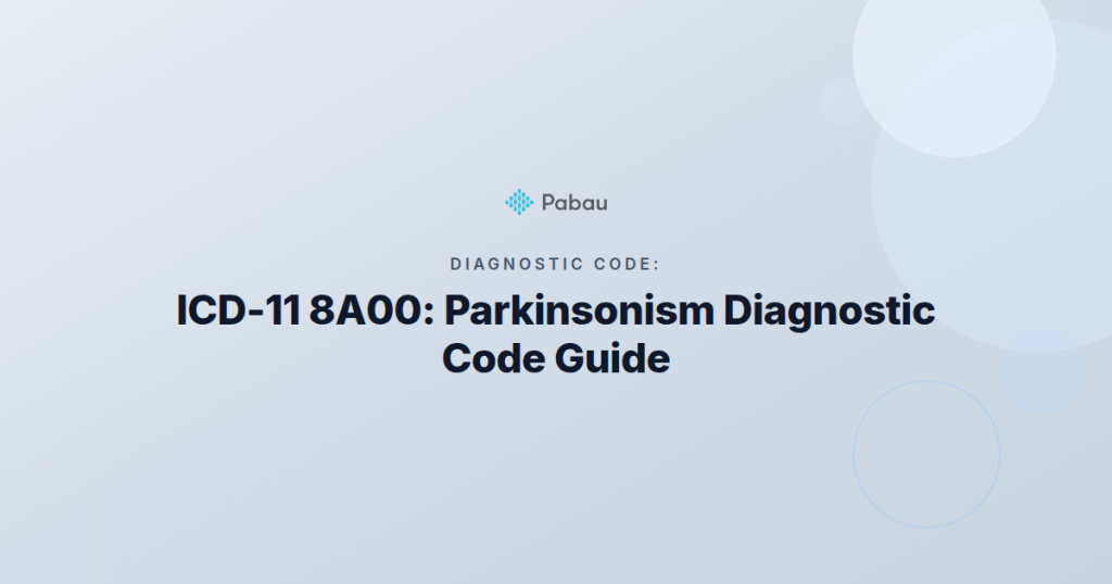 Icd 11 8a00 Parkinsonism Within The Diseases Of The Nervous System Chapter