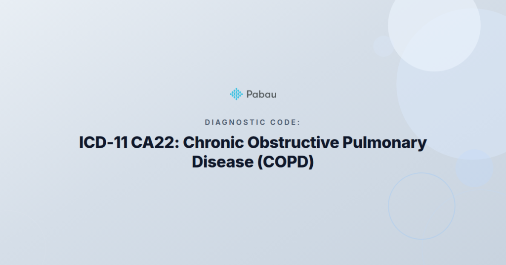 Icd 11 Ca22 Chronic Obstructive Pulmonary Disease Primary Care Guide
