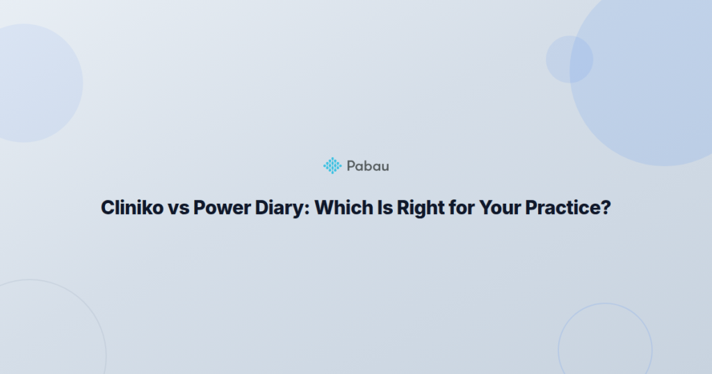 Cliniko vs Power Diary