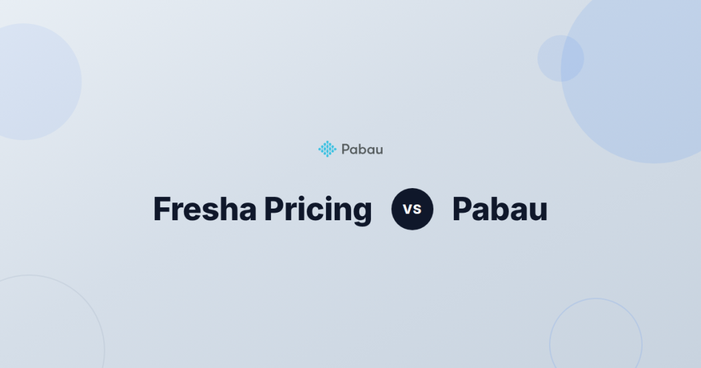 Fresha Pricing vs Pabau