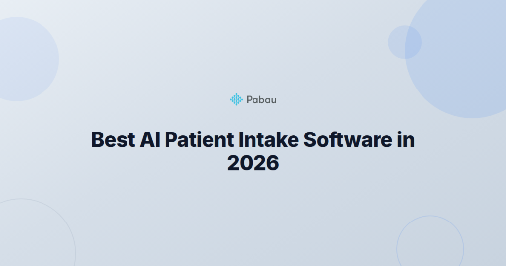 Best AI patient intake software 2026 comparison
