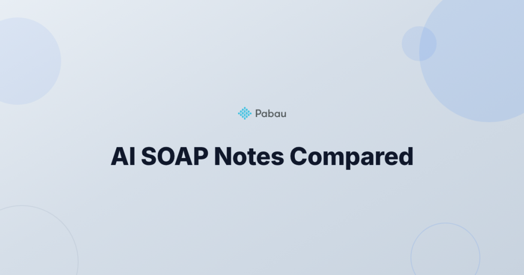 AI SOAP Notes Compared