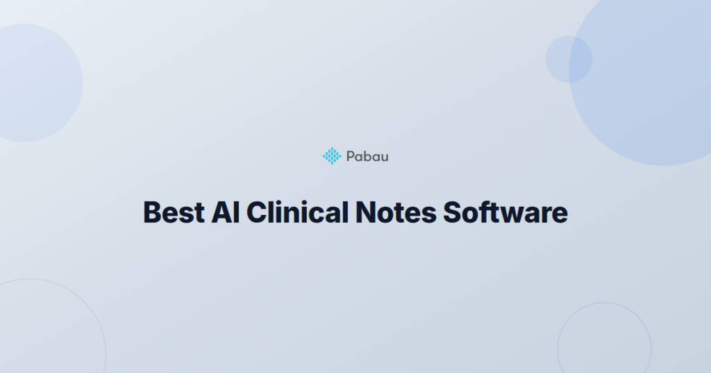 Best Ai Clinical Notes Software 2026