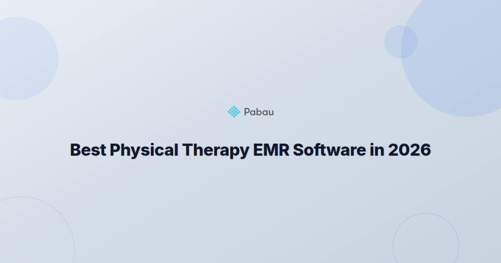 Best physical therapy EMR software comparison article thumbnail