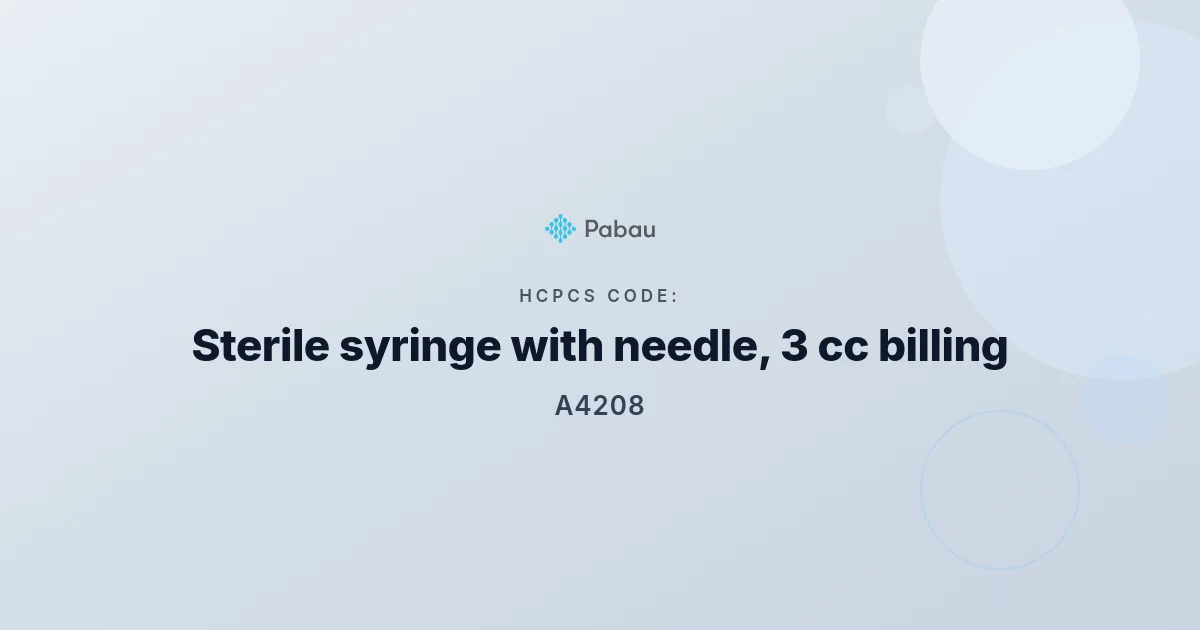 HCPCS Code A4208: Sterile syringe billing guide