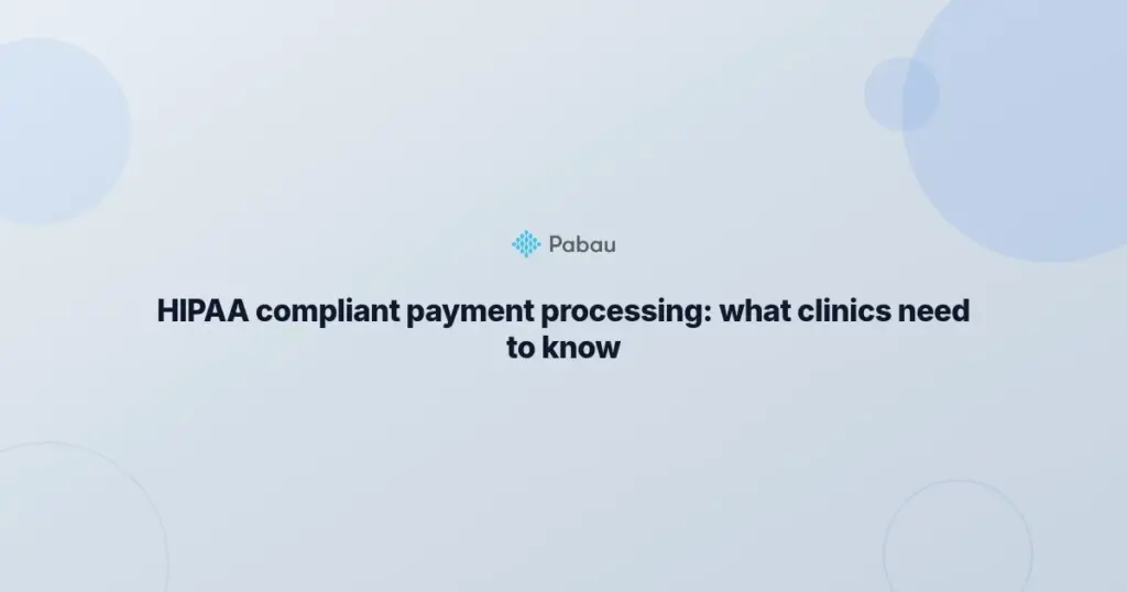 Hipaa Compliant Payment Processing