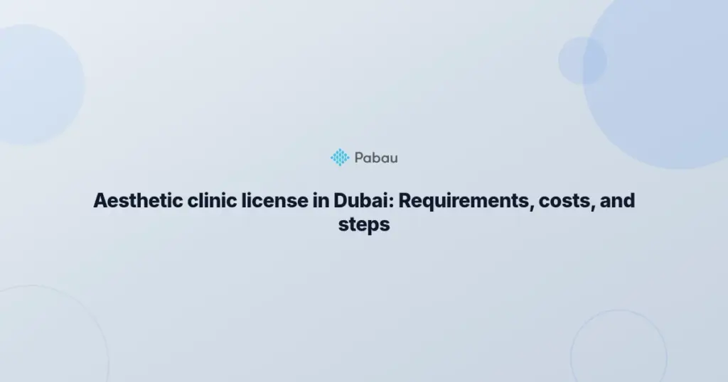 Aesthetic Clinic License Dubai