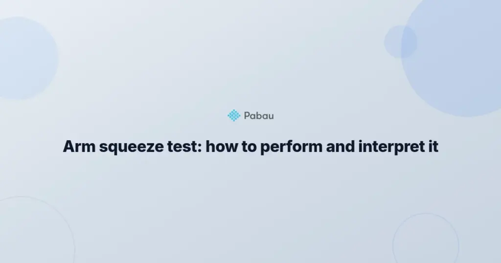 Arm Squeeze Test