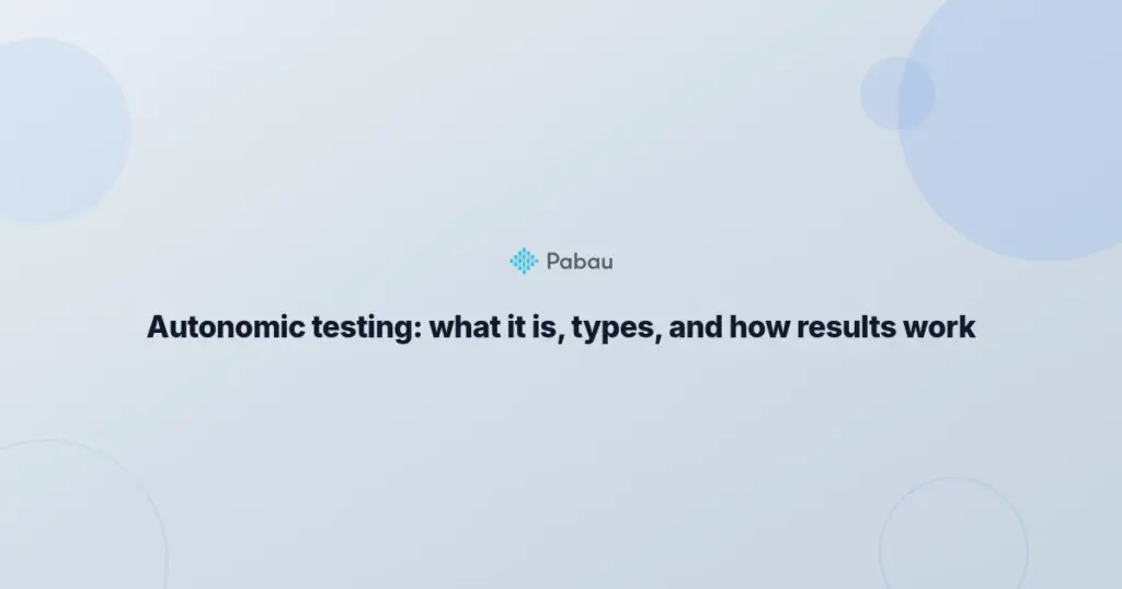 Autonomic Testing