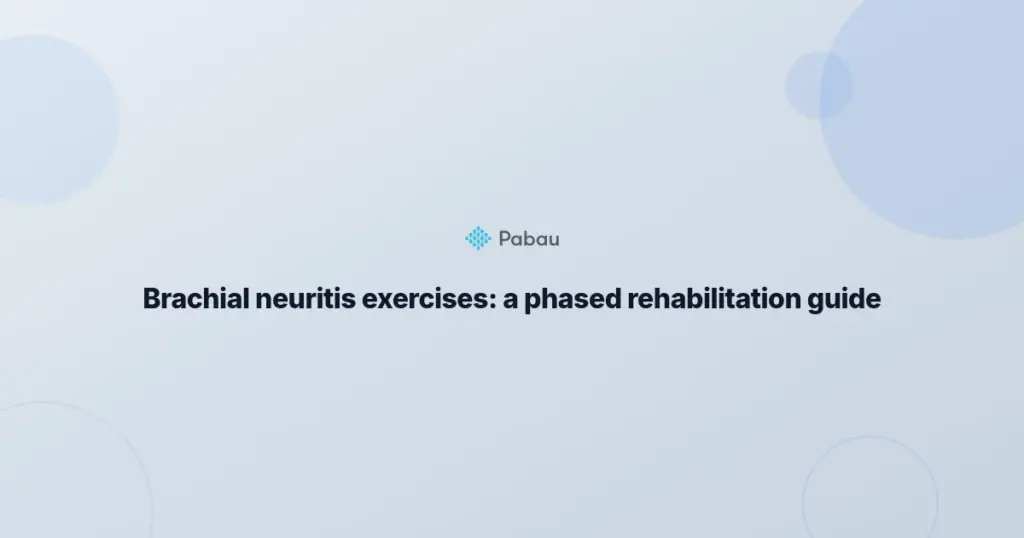 Brachial Neuritis Exercises
