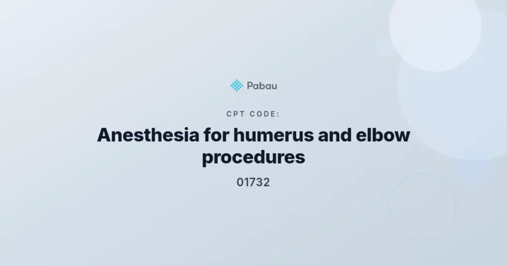 CPT code 01732: anesthesia billing guide for elbow arthroscopy
