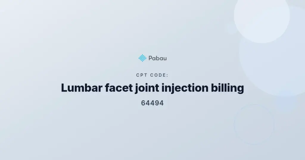 CPT code 64494 lumbar facet joint injection billing guide