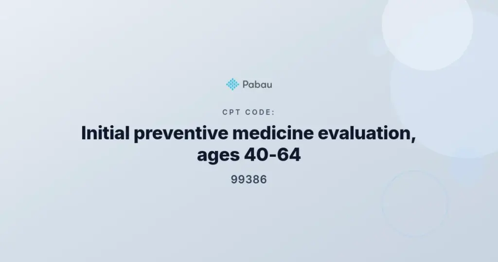 CPT Code 99386 preventive medicine visit billing guide illustration