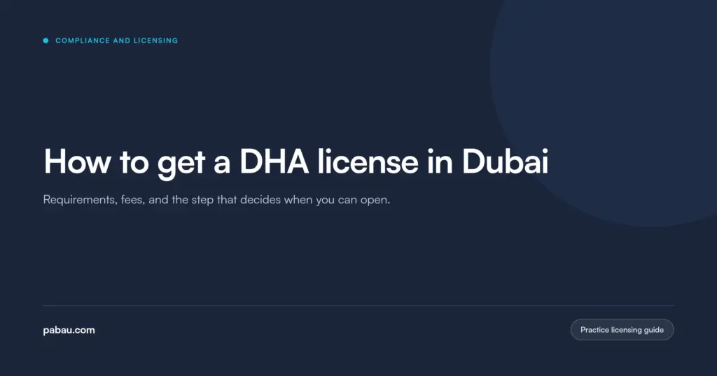 Pabau blog card: how to get a DHA license in Dubai, covering requirements, fees, and the activation step that decides when a practice can open