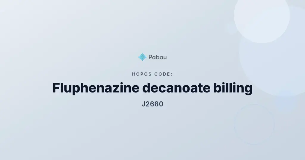 HCPCS Code J2680 billing guide for fluphenazine decanoate injection