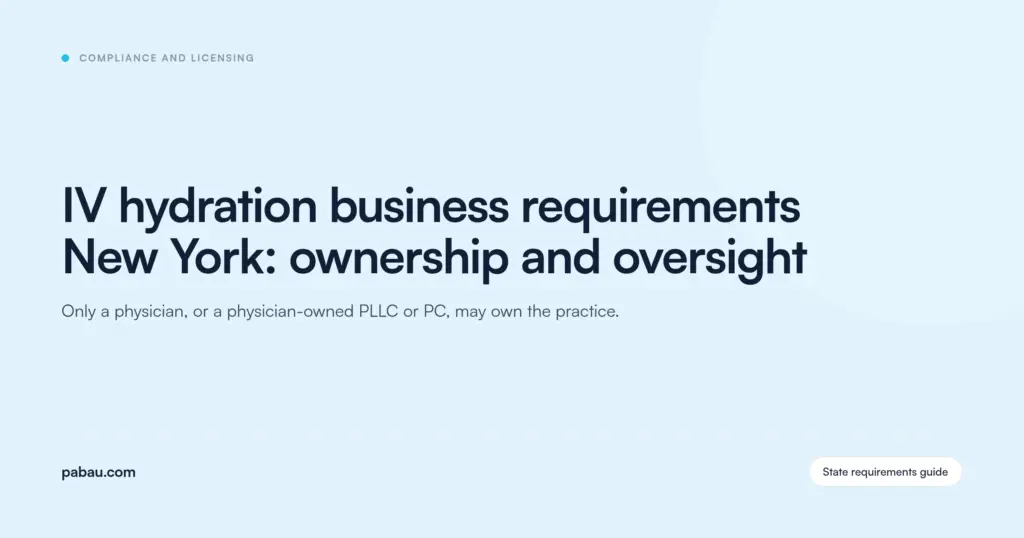 Pabau blog card: IV hydration business requirements New York, ownership and oversight