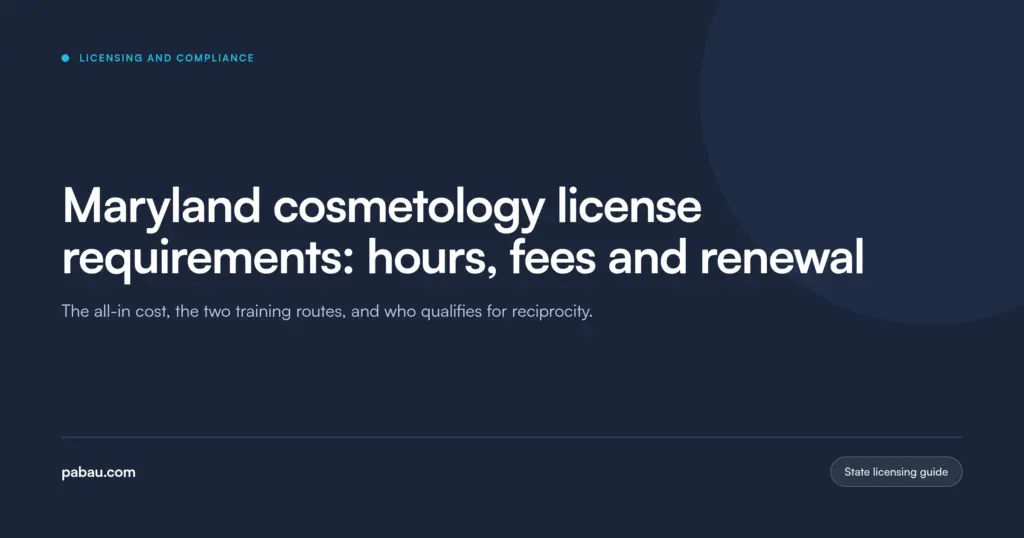 Pabau blog card: Maryland cosmetology license requirements, covering hours, fees and renewal