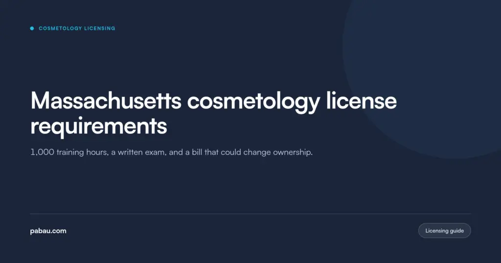Pabau blog card: Massachusetts cosmetology license requirements, covering 1,000 training hours, a written exam, and a pending ownership bill