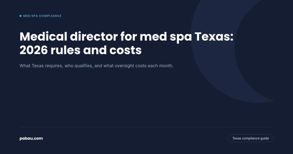 Pabau blog card: medical director for med spa Texas, 2026 rules and costs
