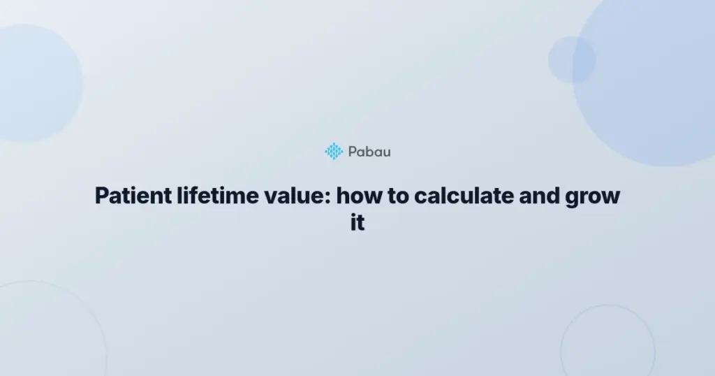 Patient Lifetime Value