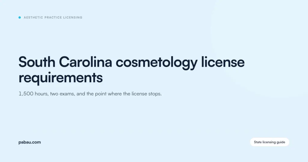 Pabau blog card: South Carolina cosmetology license requirements