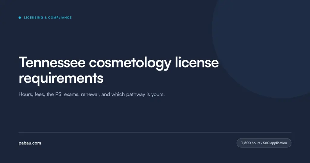 Pabau blog card: Tennessee cosmetology license requirements, covering hours, fees, the PSI exams and renewal