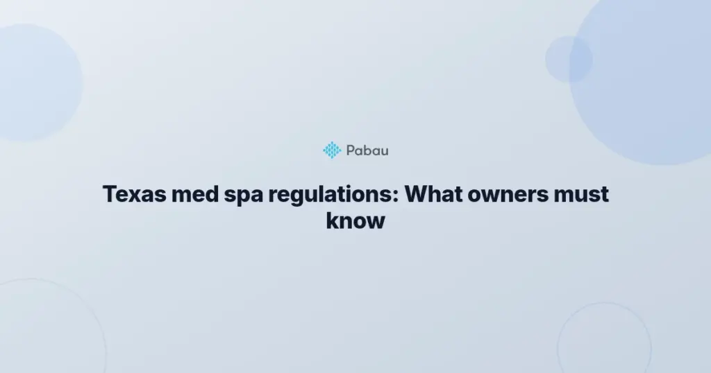 Texas Med Spa Regulations