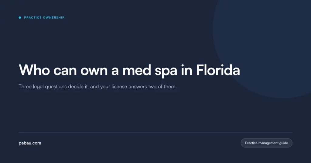 Pabau blog card: who can own a med spa in Florida, and the three legal questions that decide it