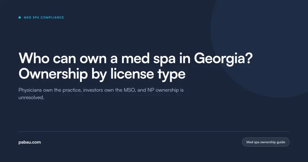 Pabau blog card: who can own a med spa in Georgia, ownership by license type