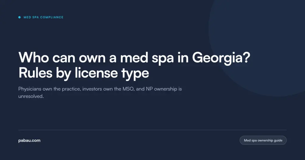 Pabau blog card: who can own a med spa in Georgia, rules by license type