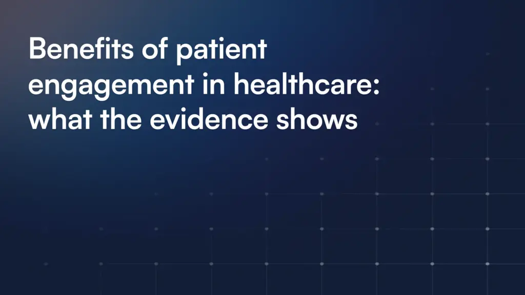 Benefits Of Patient Engagement In Healthcare