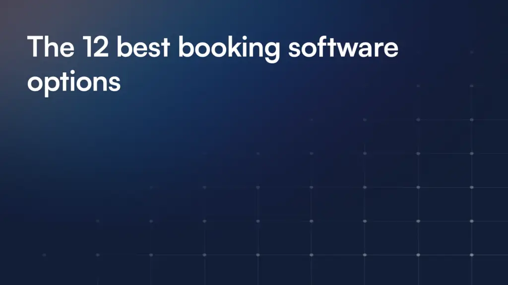 The 12 best booking software options