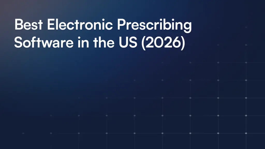 Best Electronic Prescribing Software in the US (2026)