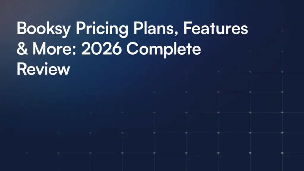 Booksy Pricing Plans, Features & More: 2026 Complete Review