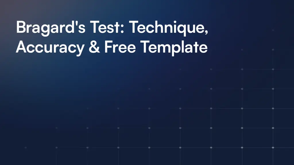 Bragard's Test: Technique, Accuracy & Free Template