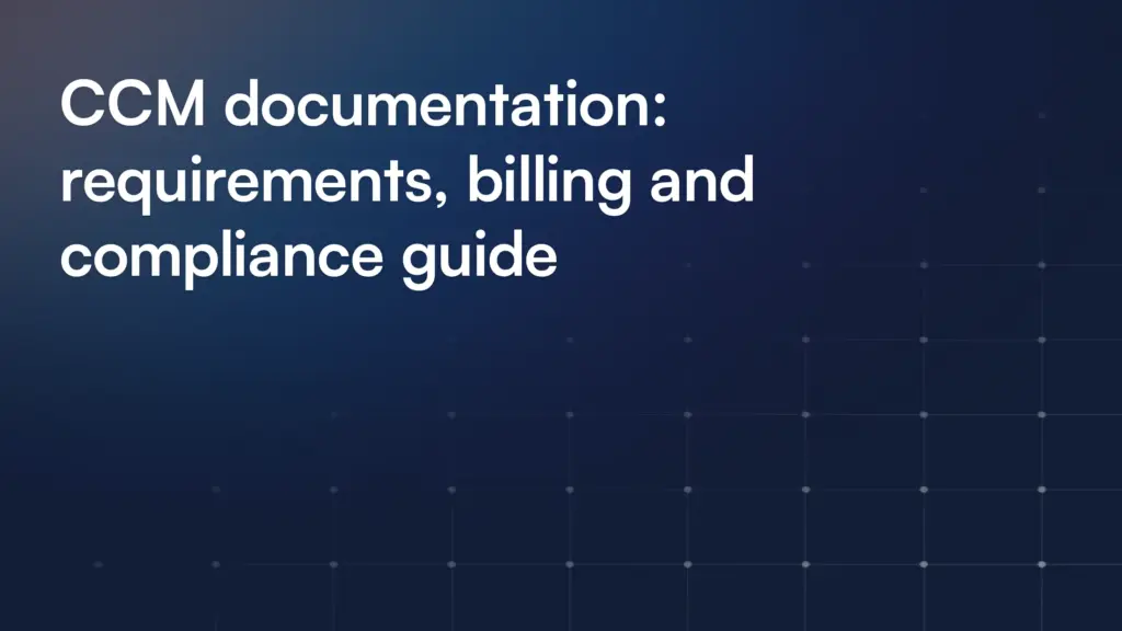 CCM documentation: requirements, billing and compliance guide