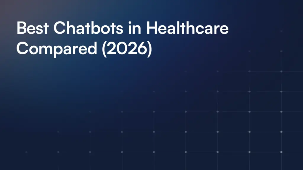 Best Chatbots in Healthcare Compared (2026)
