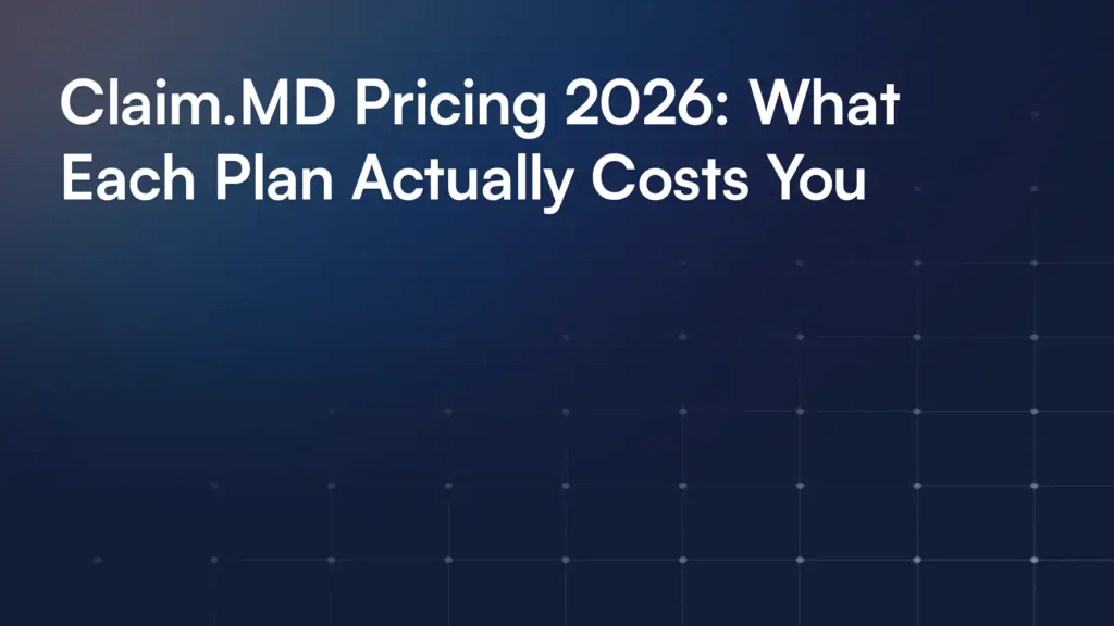 Claim.MD Pricing 2026: What Each Plan Actually Costs You