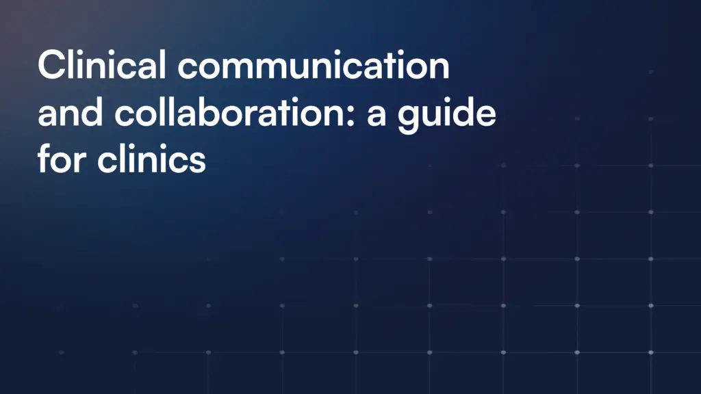 Clinical Communication And Collaboration