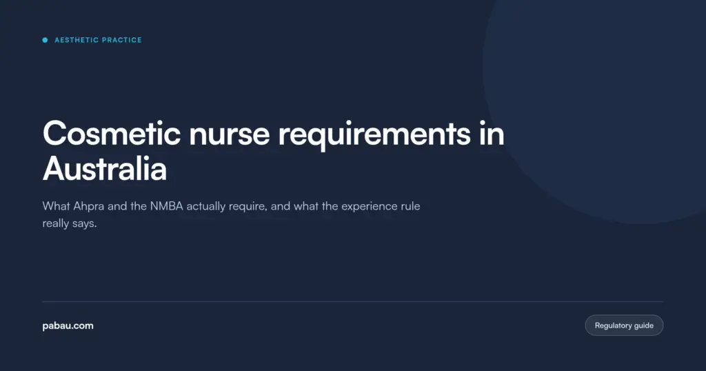 Pabau blog card: cosmetic nurse requirements in Australia, what Ahpra and the NMBA actually require